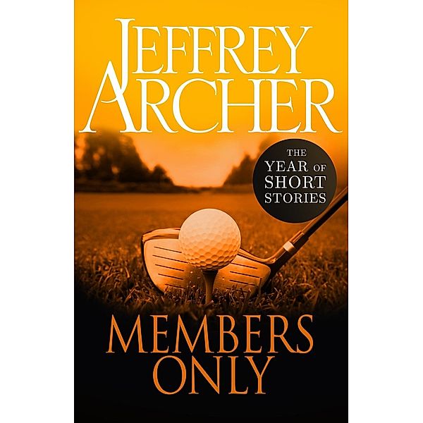 Members Only, Jeffrey Archer