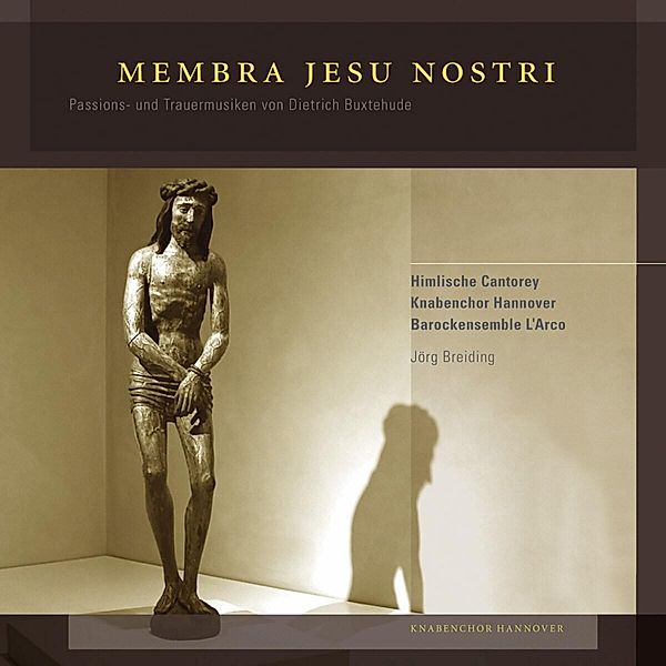 Membra Jesu Nostri Buxwv 75-Kantaten B, Dietrich Buxtehude