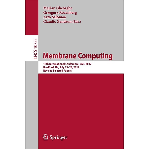 Membrane Computing / Lecture Notes in Computer Science Bd.10725