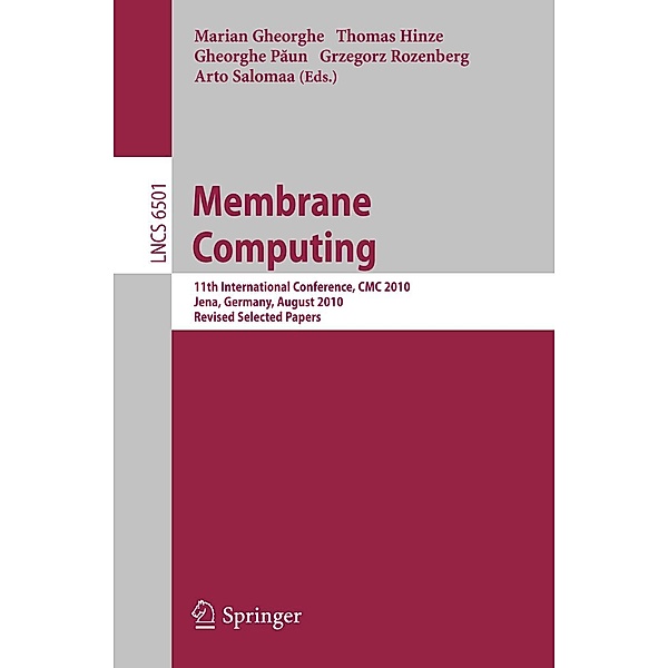 Membrane Computing / Lecture Notes in Computer Science Bd.6501