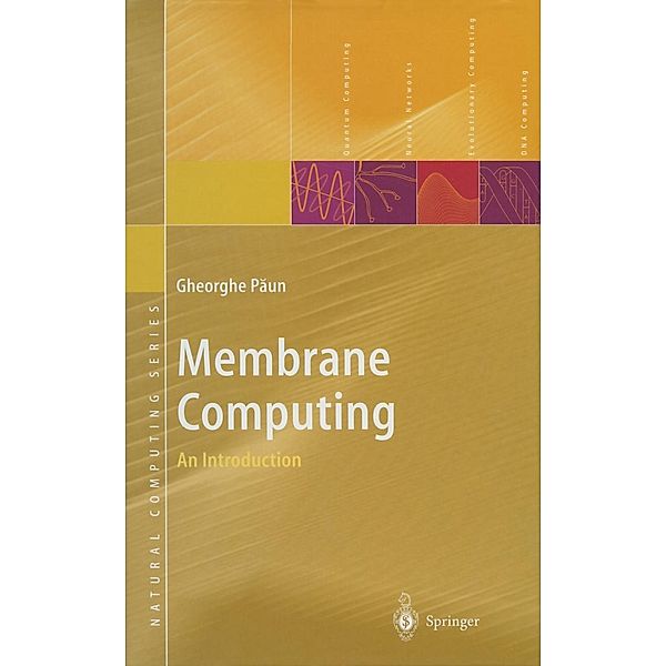 Membrane Computing / Natural Computing Series, Gheorghe Paun
