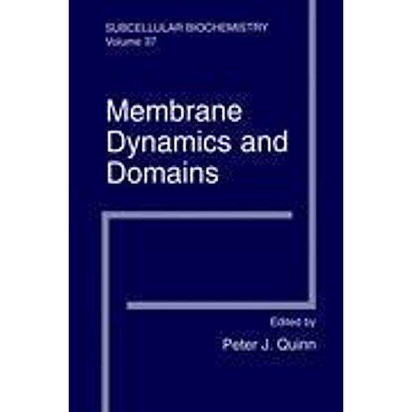 Membrane Dynamics and Domains