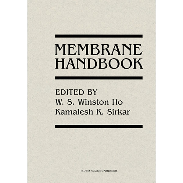 Membrane Handbook, 2 Teile, Winston Ho, Kamalesh Sirkar