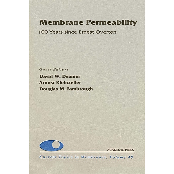 Membrane Permeability: 100 Years Since Ernest Overton