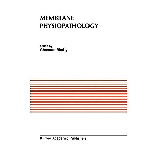 Membrane Physiopathology / Developments in Cardiovascular Medicine Bd.159