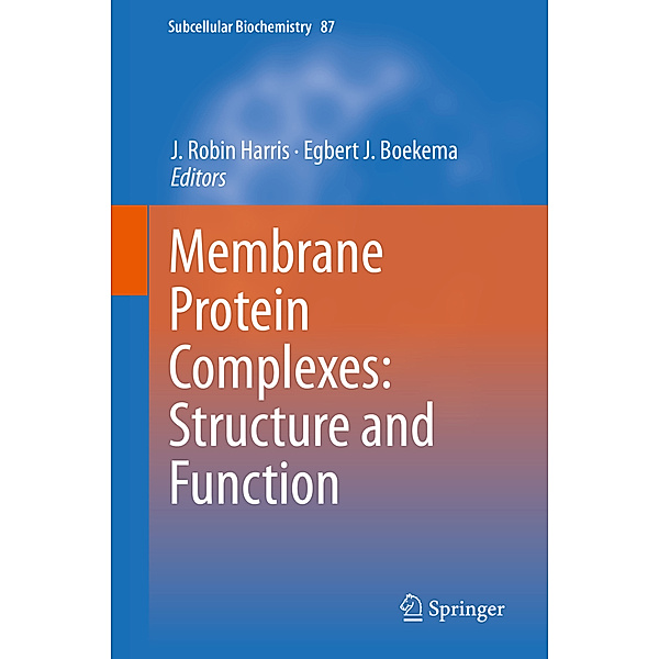 Membrane Protein Complexes: Structure and Function