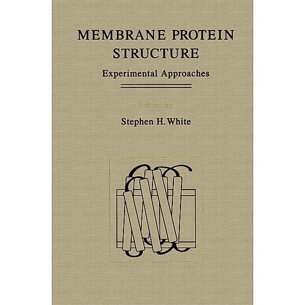 Membrane Protein Structure / Methods in Physiology