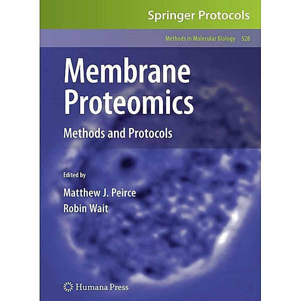 Membrane Proteomics / Methods in Molecular Biology Bd.528