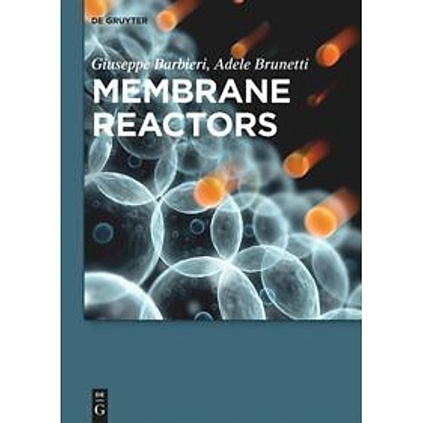 Membrane Reactors, Giuseppe Barbieri, Adele Brunetti