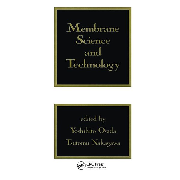 Membrane Science and Technology, Yoshihito Osada, Tsutomu Nakagawa