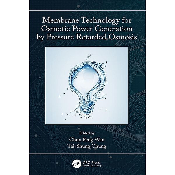 Membrane Technology for Osmotic Power Generation by Pressure Retarded Osmosis