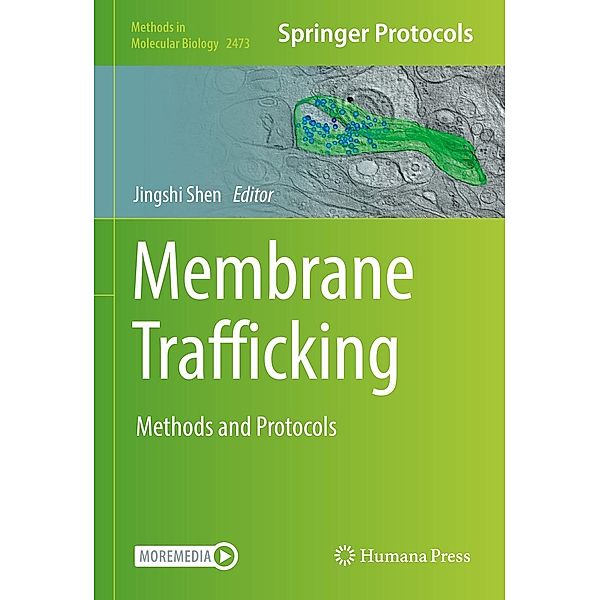 Membrane Trafficking / Methods in Molecular Biology Bd.2473