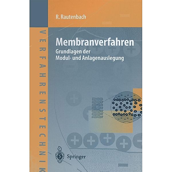 Membranverfahren / Chemische Technik Verfahrenstechnik, Robert Rautenbach