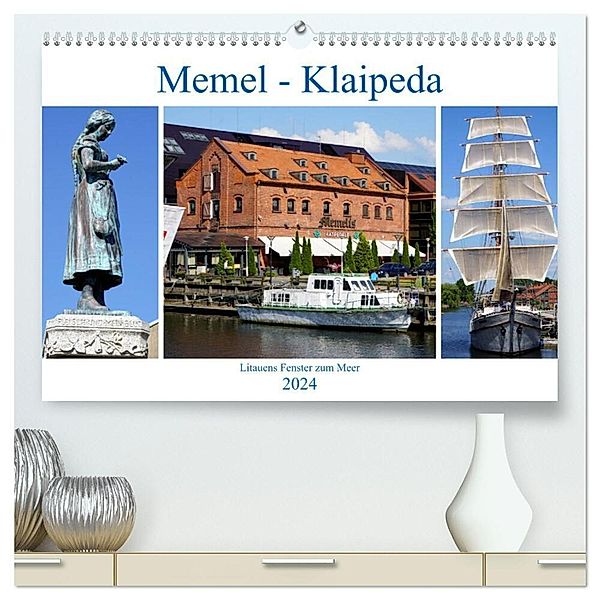 Memel - Klaipeda. Litauens Fenster zum Meer (hochwertiger Premium Wandkalender 2024 DIN A2 quer), Kunstdruck in Hochglanz, Henning von Löwis of Menar