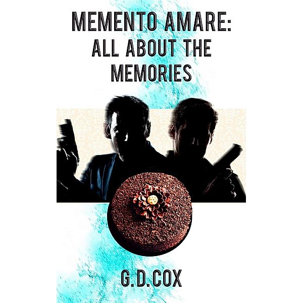 Memento Amare: All About the Memories, G. D. Cox