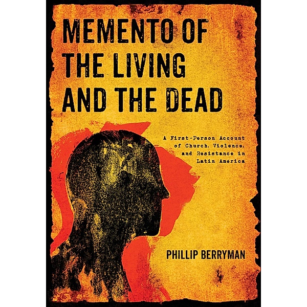 Memento of the Living and the Dead, Phillip Berryman