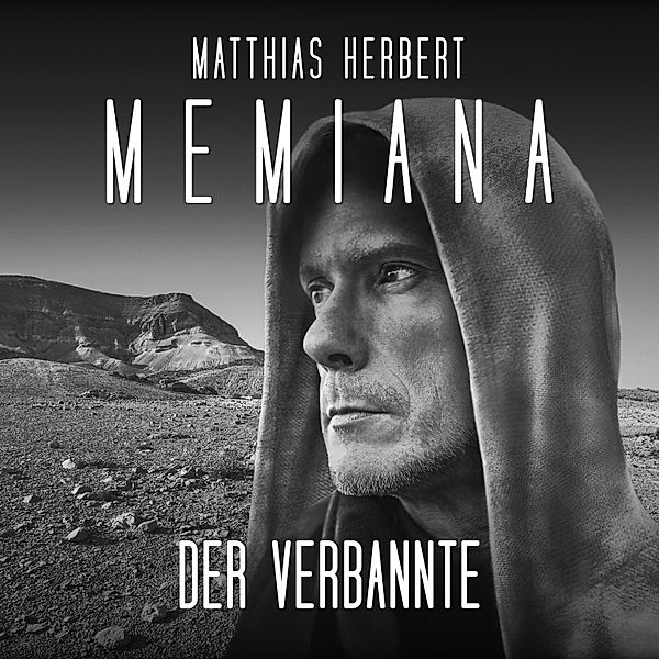 Memiana - 5 - Der Verbannte, Matthias Herbert