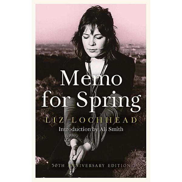 Memo for Spring, Liz Lochhead