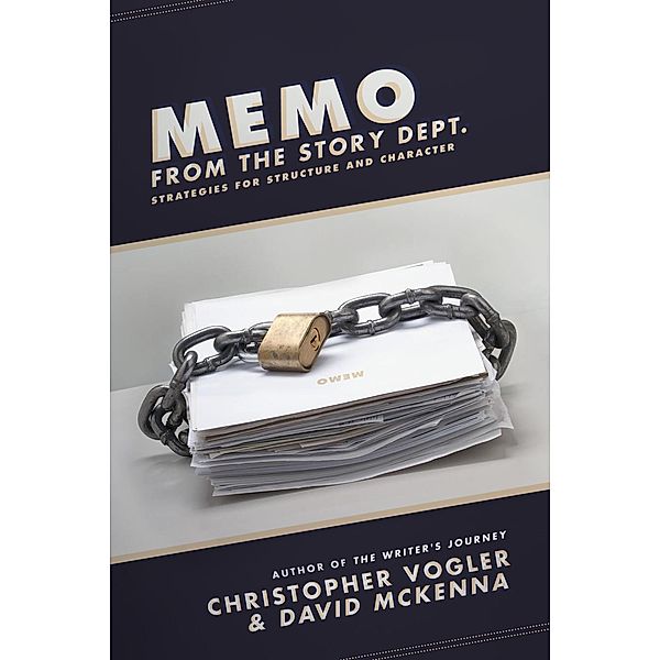 Memo from the Story Department, Christopher Vogler, David McKenna