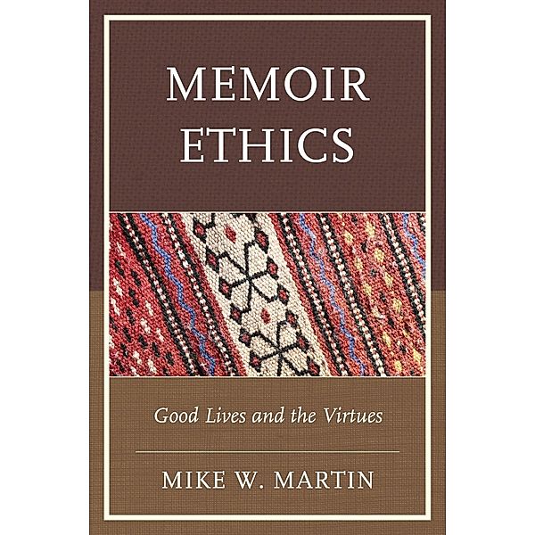 Memoir Ethics, Mike W. Martin