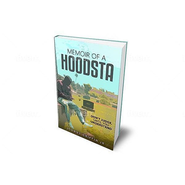 Memoir of a Hoodsta, Johnny Griffin jr
