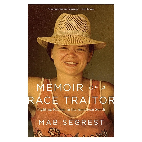 Memoir of a Race Traitor, Mab Segrest