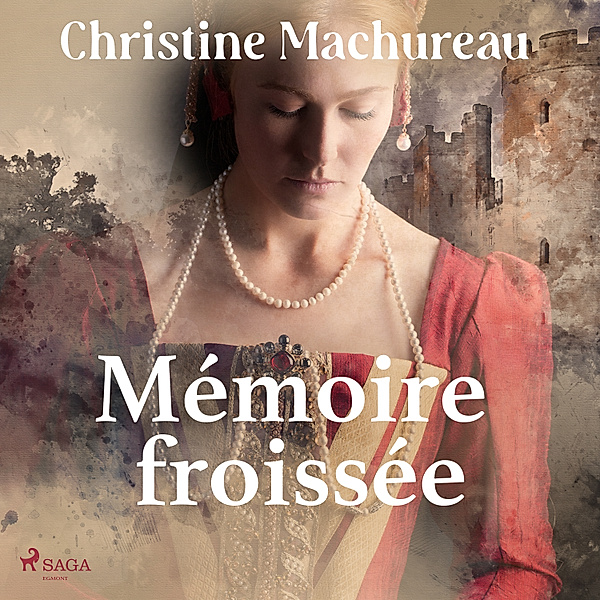 Mémoire - 1 - Mémoire froissée, Christine Machureau