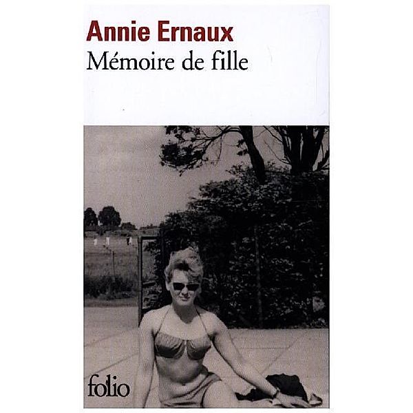 Memoire de fille, Annie Ernaux