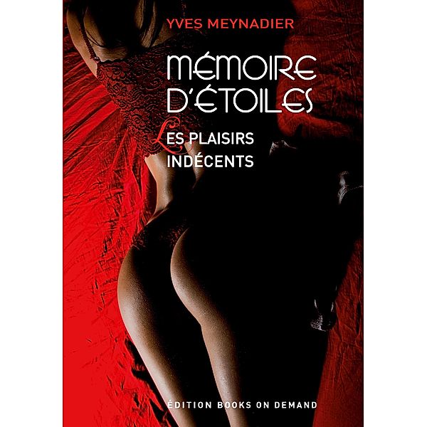 Mémoire d'étoiles, Yves Meynadier