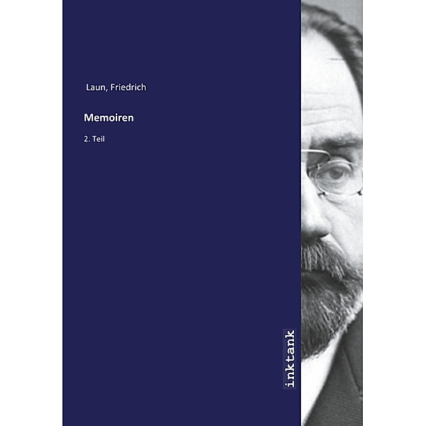Memoiren, Friedrich Laun