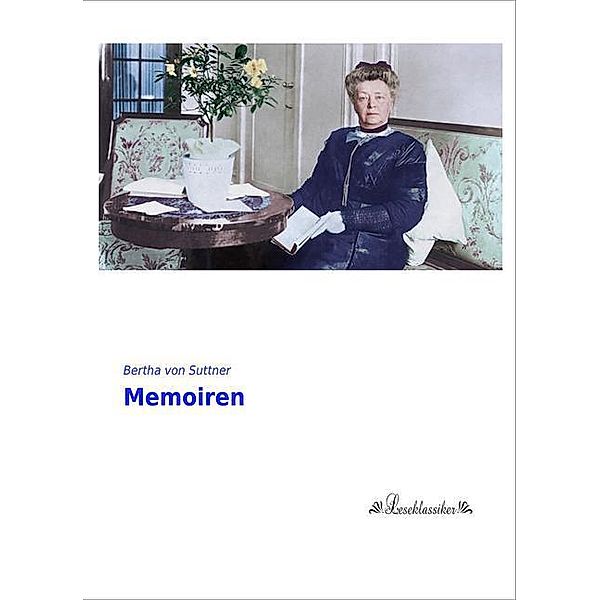 Memoiren, Bertha von Suttner