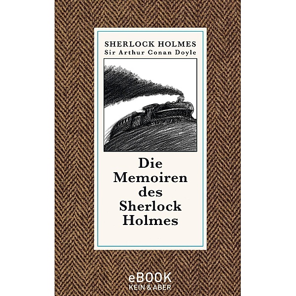 Memoiren des Sherlock Holmes, Arthur Conan Doyle