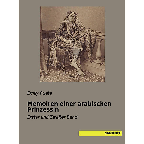 Memoiren einer arabischen Prinzessin, Emily Ruete