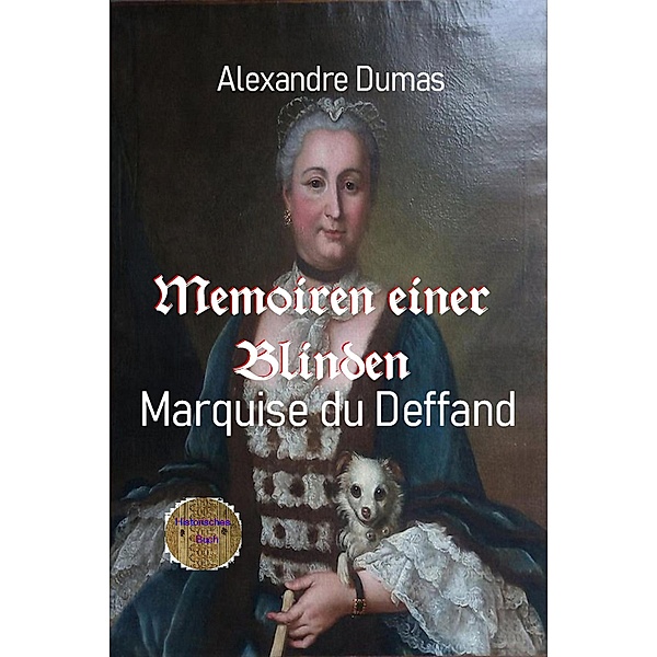 Memoiren einer Blinden, Alexandre Dumas