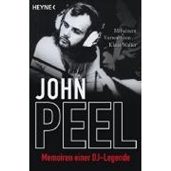 Memoiren einer DJ-Legende, John Peel