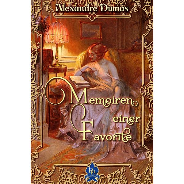 Memoiren einer Favorite / Alexandre-Dumas-Reihe, Alexandre Dumas