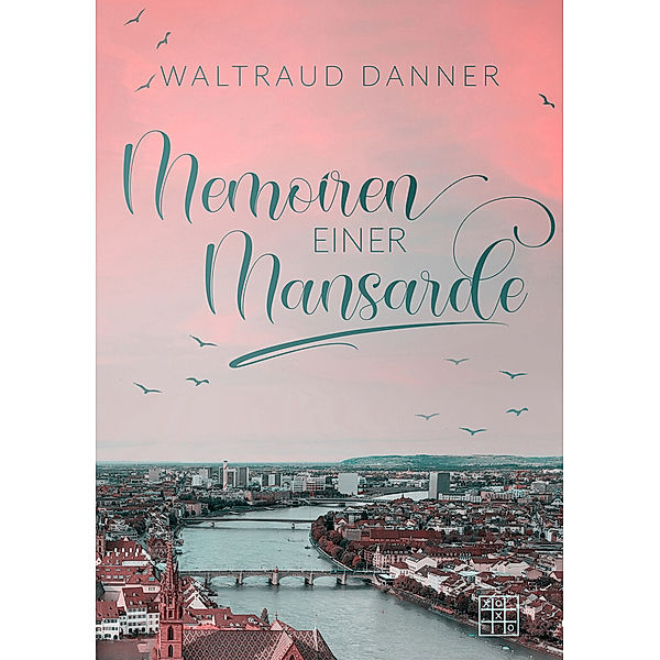 Memoiren einer Mansarde, Waltraud Danner