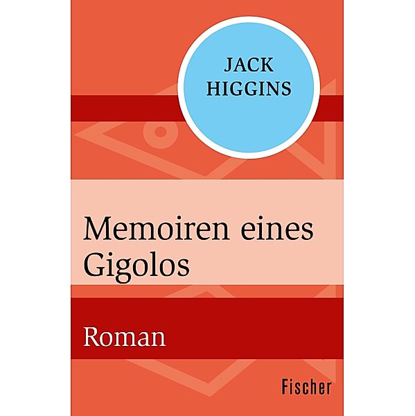 Memoiren eines Gigolos, Jack Higgins