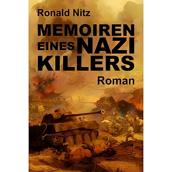Memoiren eines Nazikillers, Ronald Nitz