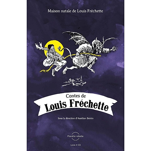 Mémoires: Contes de Louis Fréchette, Louis Fréchette