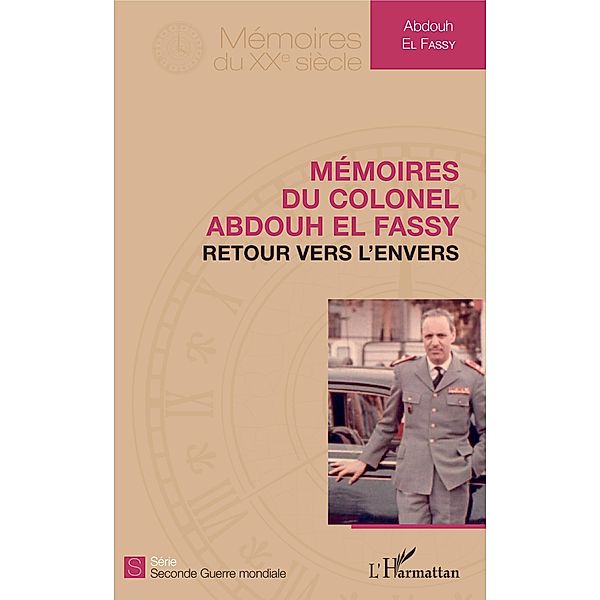 Memoires du colonel El Fassy, El Fassy Abdouh El Fassy