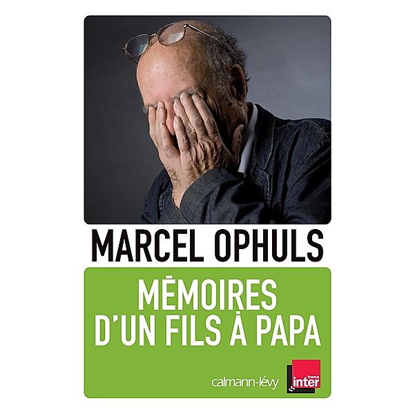 Mémoires d'un fils à papa / Biographies, Autobiographies, Marcel Ophuls