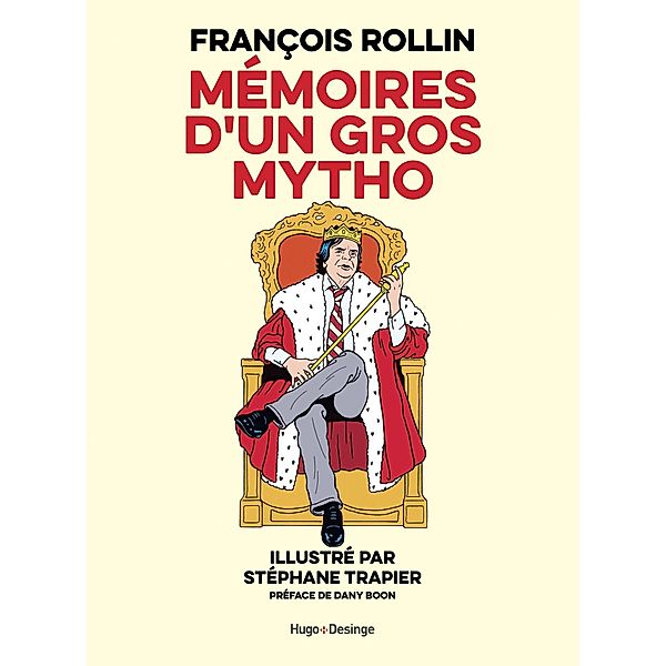 Mémoires d'un gros mytho / Sport texte, Francois Rolin