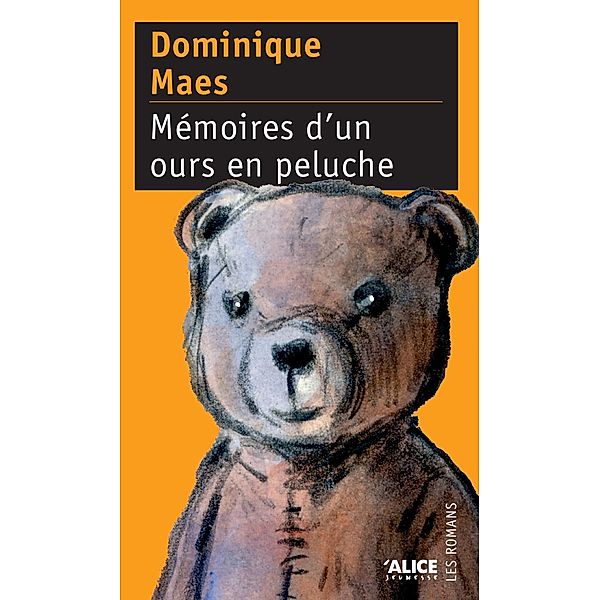 Mémoires d'un ours en peluche, Dominique Maes