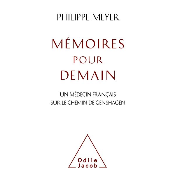 Memoires pour demain, Meyer Philippe Meyer
