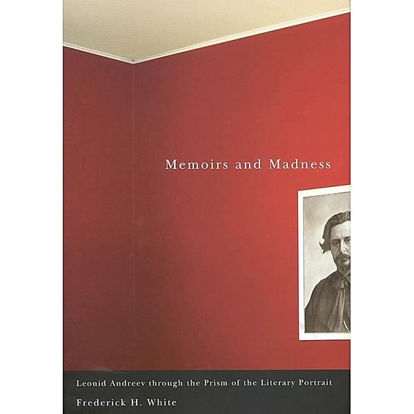 Memoirs and Madness, Frederick H. White