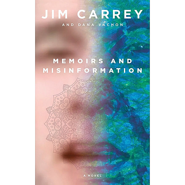 Memoirs and Misinformation, Jim Carrey, Dana Vachon