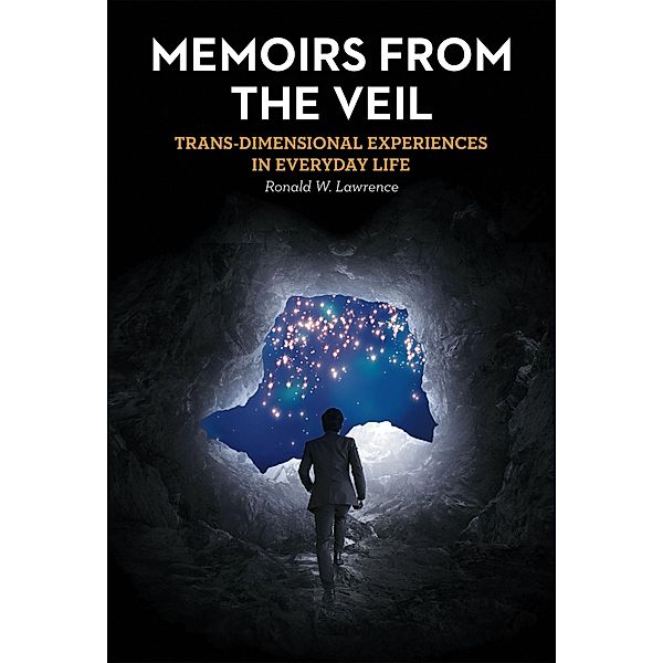 Memoirs from the Veil, Ronald W. Lawrence