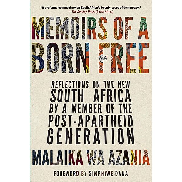 Memoirs of a Born Free, Malaika Wa Azania