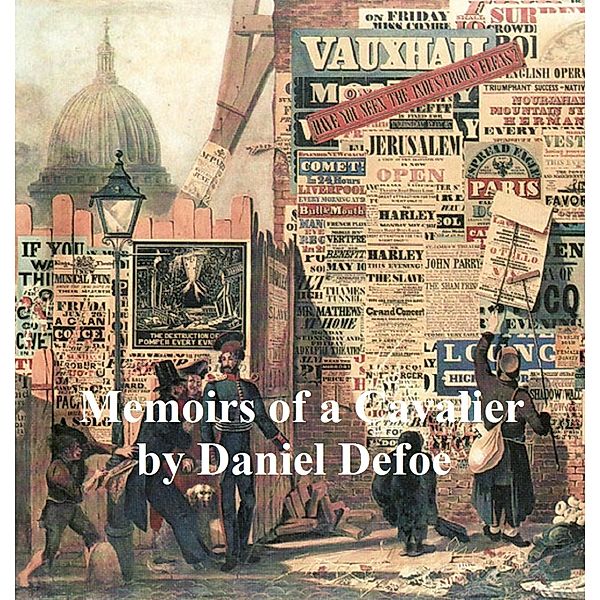 Memoirs of a Cavalier, Daniel Defoe